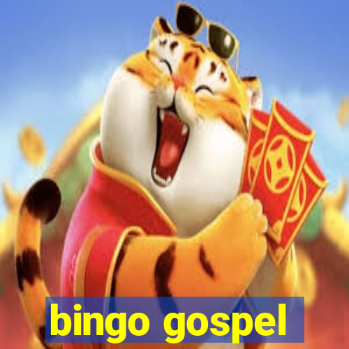 bingo gospel